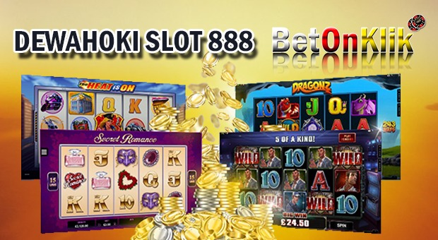 Dewahoki slot 888