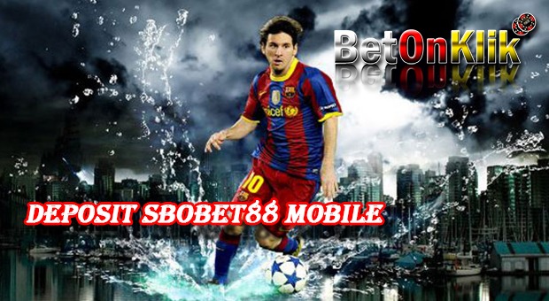 Deposit sbobet88 mobile