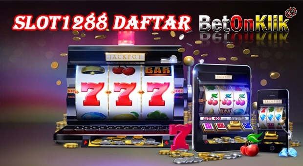 Slot1288 daftar