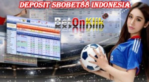 deposit sbobet88 Indonesia