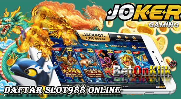 Daftar slot988 online