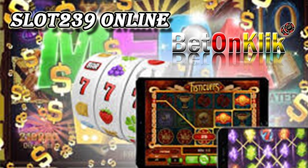 Slot239 online